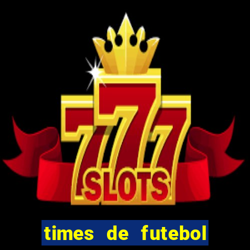 times de futebol para colorir